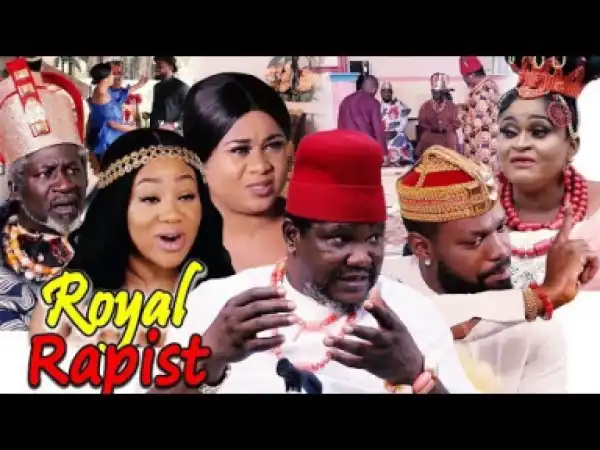 Royal Rapist Season 1&2 (Ugezu J Ugezu) 2019